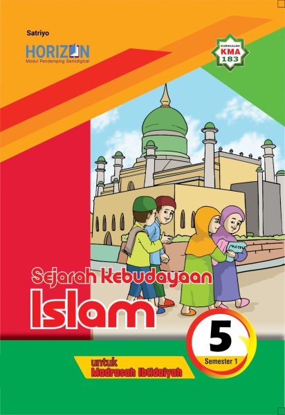 Modul Pendamping Semidigital Sejarah Kebudayaan Islam MI Kelas 5 Semester Ganjil